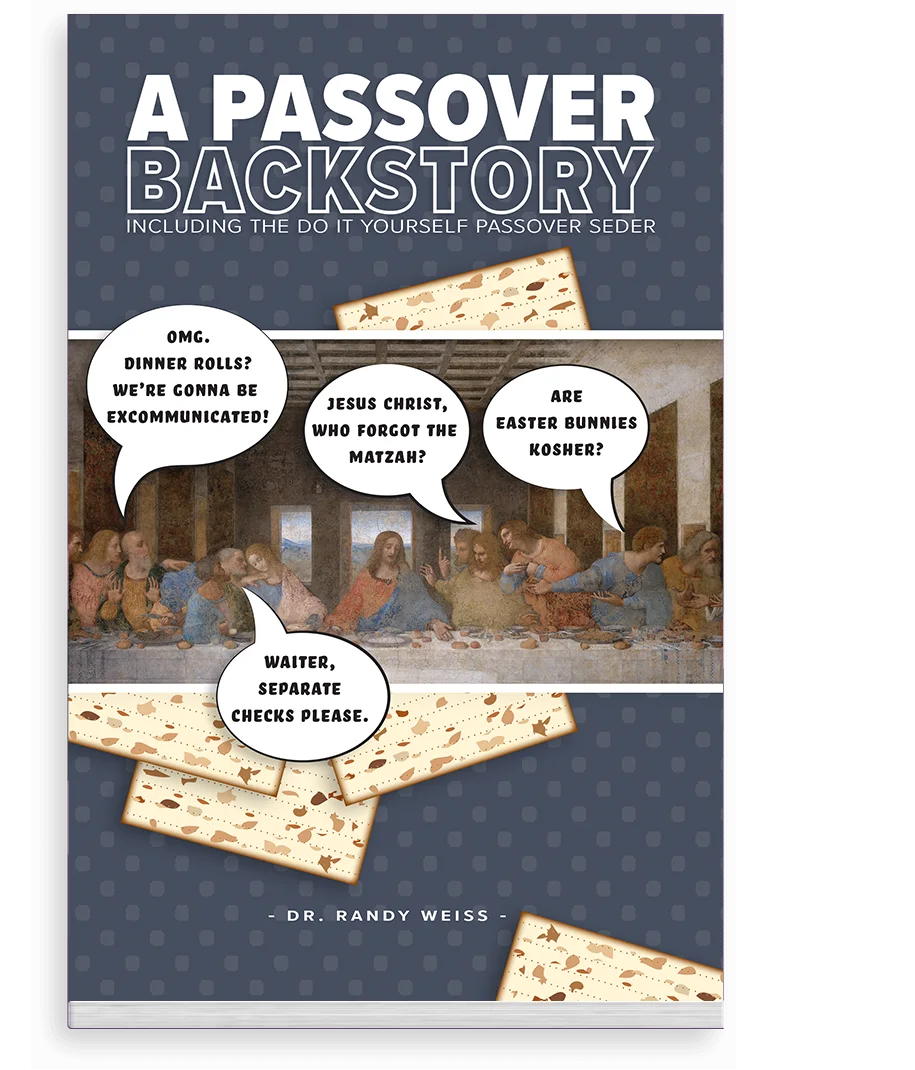A Passover Backstory book by Dr. Randy Weiss