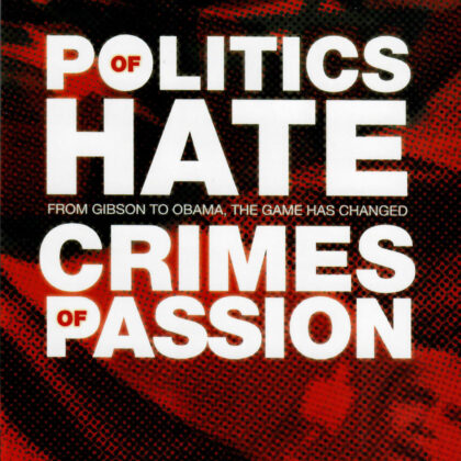 Politics Of A Hate Crime