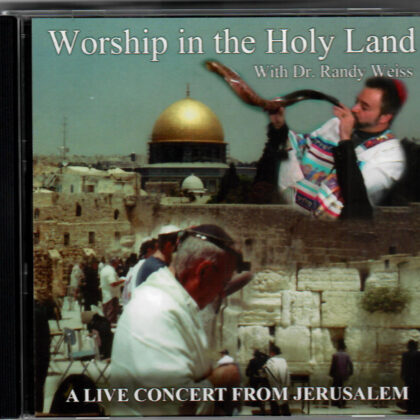 WORSHIP IN THE HOLY LAND